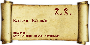 Kaizer Kálmán névjegykártya